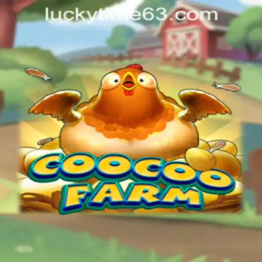 Explore CooCooFarm: Dive Into the Adventure with Lucky Time PH Casino