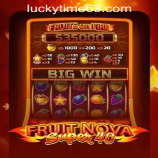 Discover the Excitement of FruitNovaSuper40 at Lucky Time PH Casino